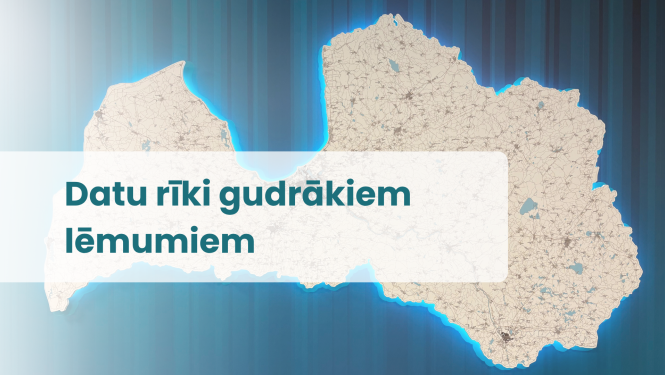 Datu rīki gudrākiem lēmumiem