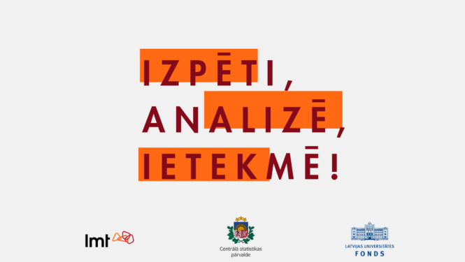 Izpēti, analizē, ietekmē!
