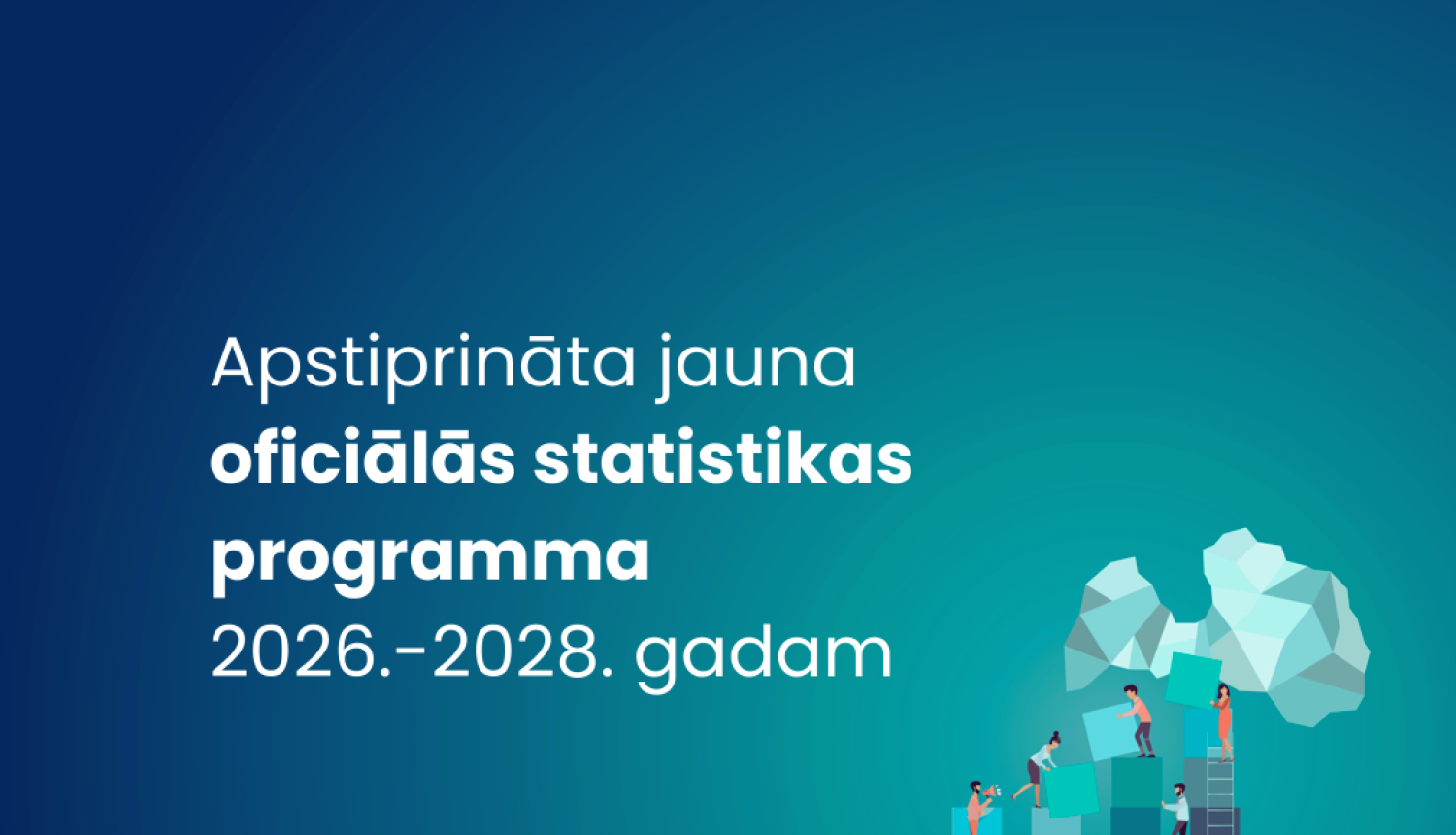 Apstiprināta jaunā oficiālās statistikas programma 2026.-2028. gadam