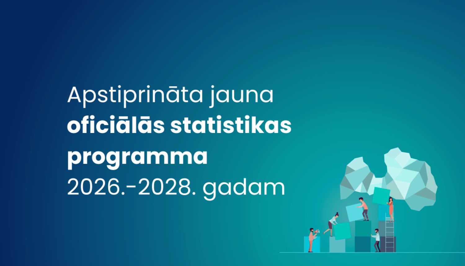 Apstiprināta jaunā oficiālās statistikas programma 2026.-2028. gadam